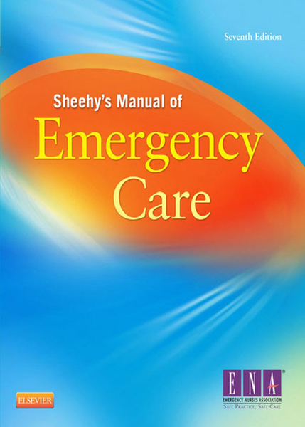 Sheehy’s Manual of Emergency Care