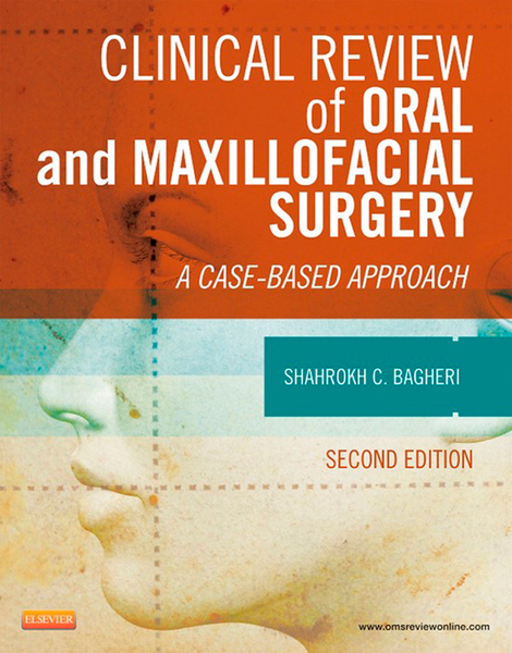 Clinical Review of Oral and Maxillofacial Surgery - E-Book