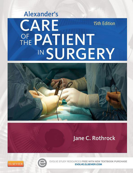 Alexander's Care of the Patient in Surgery - E-Book