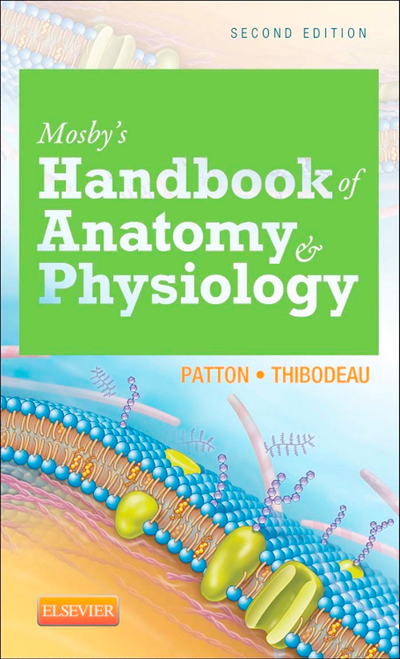 Mosby's Handbook of Anatomy & Physiology