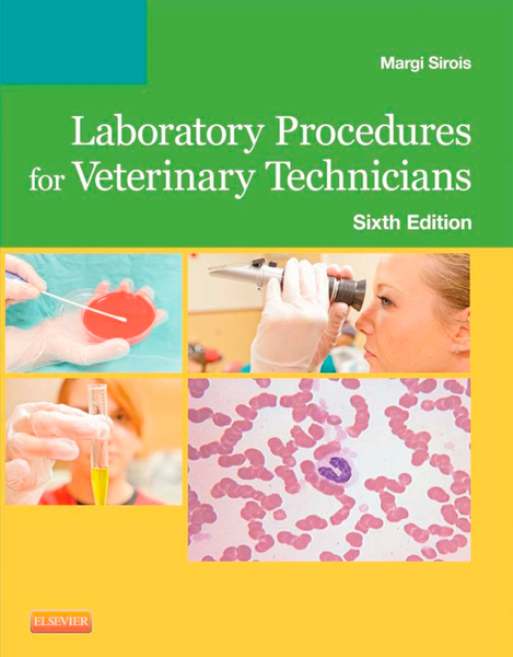 Laboratory Procedures for Veterinary Technicians - E-Book