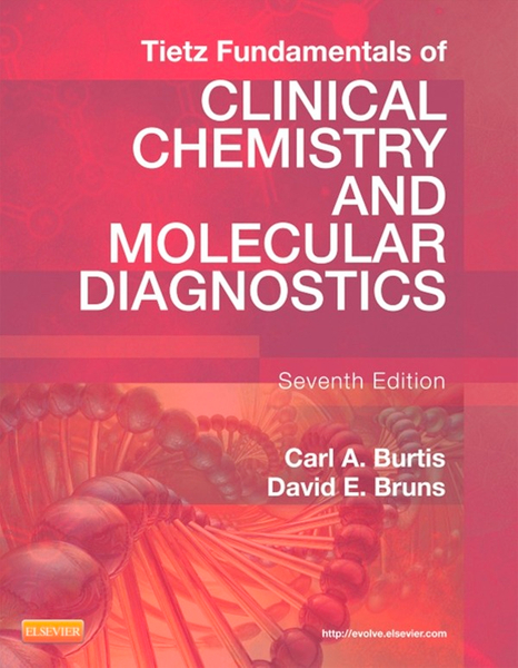 Tietz Fundamentals of Clinical Chemistry and Molecular Diagnostics - E-Book