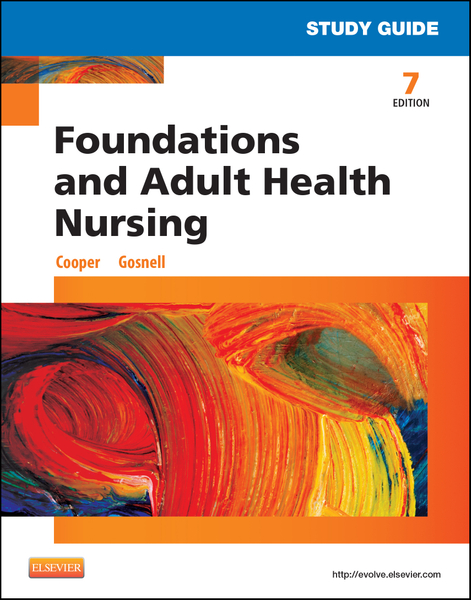 Study Guide for Foundations and Adult Health Nursing - E-Book