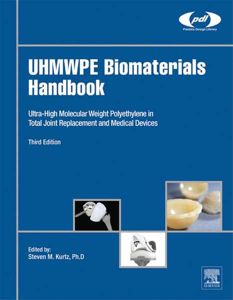 UHMWPE Biomaterials Handbook