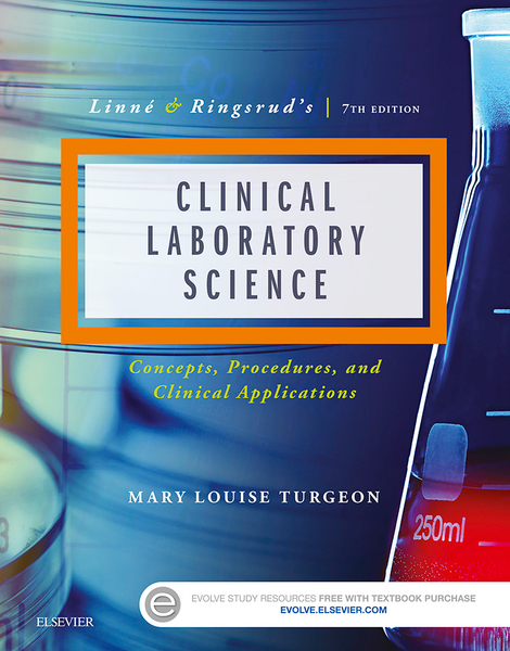 Linne & Ringsrud's Clinical Laboratory Science - E-Book