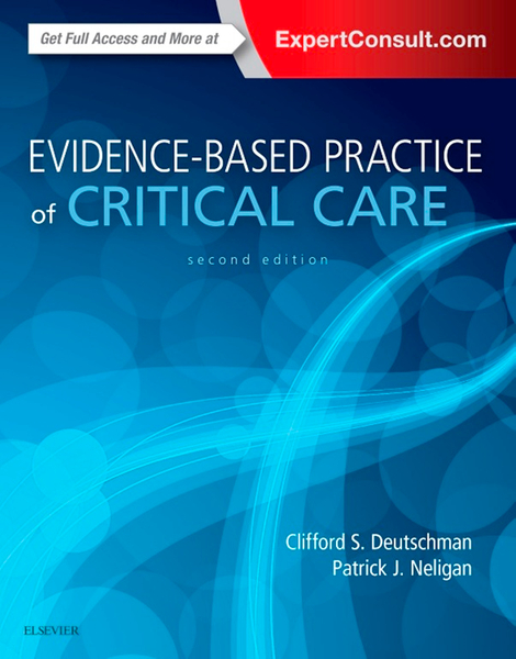 Evidence-Based Practice of Critical Care E-Book