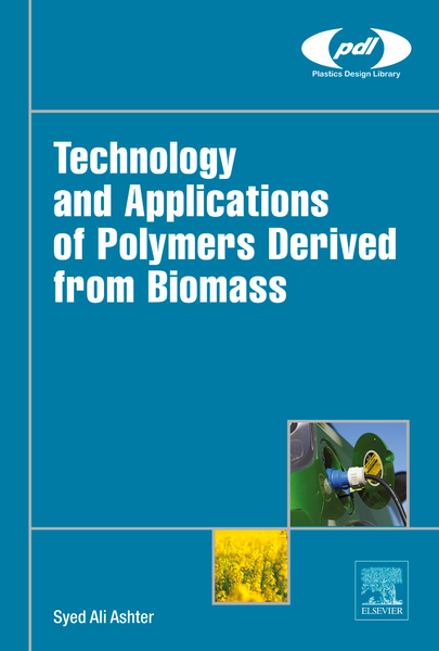 Technology and Applications of Polymers Derived from Biomass