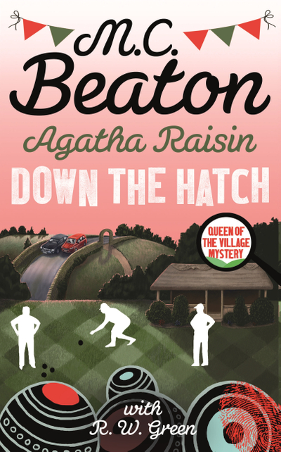 Agatha Raisin in Down the Hatch