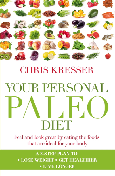 Your Personal Paleo Diet