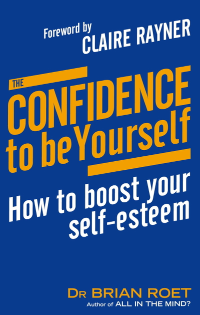 The Confidence To Be Yourself