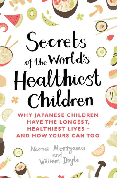 Secrets of the World's Healthiest Children