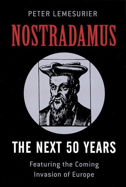 Nostradamus: The Next 50 Years