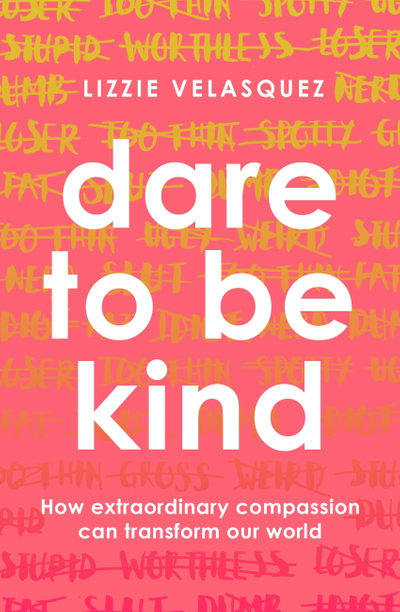 Dare to be Kind