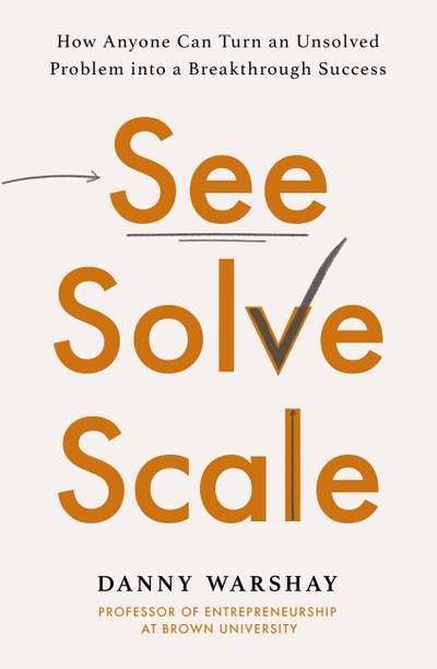 See, Solve, Scale