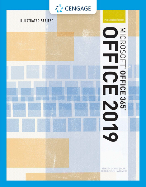 Illustrated Microsoft®Office 365 & Office 2019 Introductory