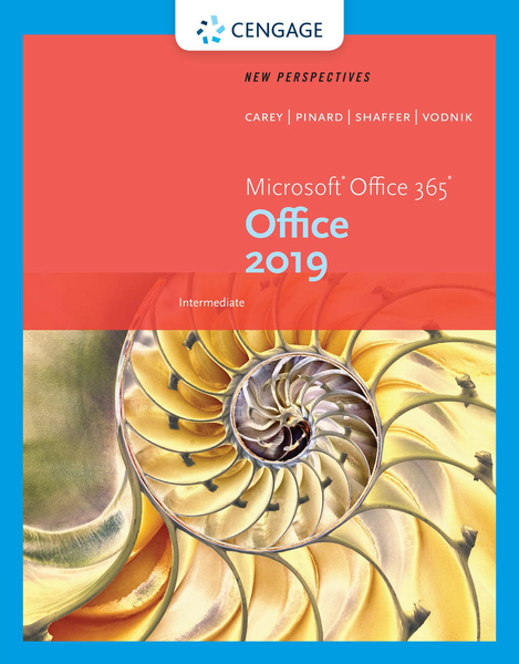 New Perspectives Microsoft®Office 365 & Office 2019 Intermediate