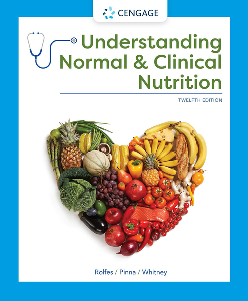 Understanding Normal and Clinical Nutrition