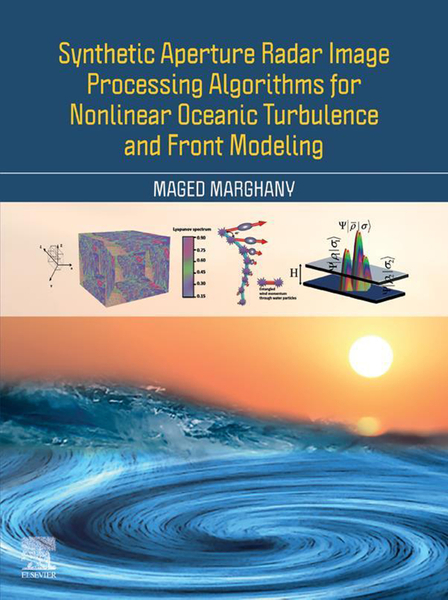 Synthetic Aperture Radar Image Processing Algorithms for Nonlinear Oceanic Turbulence and Front Modeling