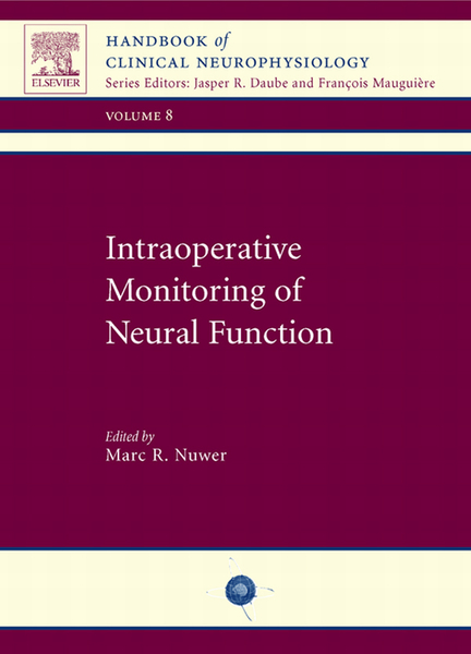 Intraoperative Monitoring of Neural Function E-Book