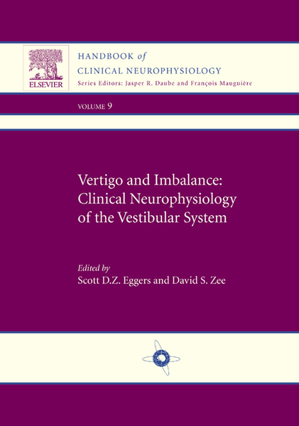 Vertigo and Imbalance: Clinical Neurophysiology of the Vestibular System