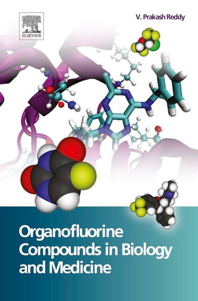 Organofluorine Compounds in Biology and Medicine