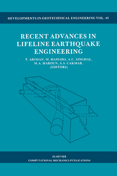 Recent Advances in Lifeline Earthquake Engineering