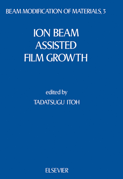 Ion Beam Assisted Film Growth