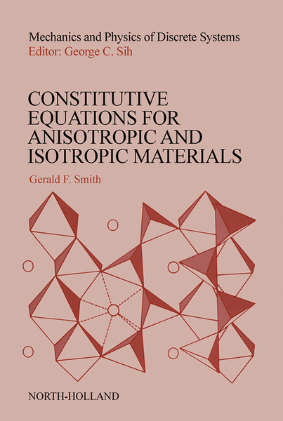 Constitutive Equations for Anisotropic and Isotropic Materials