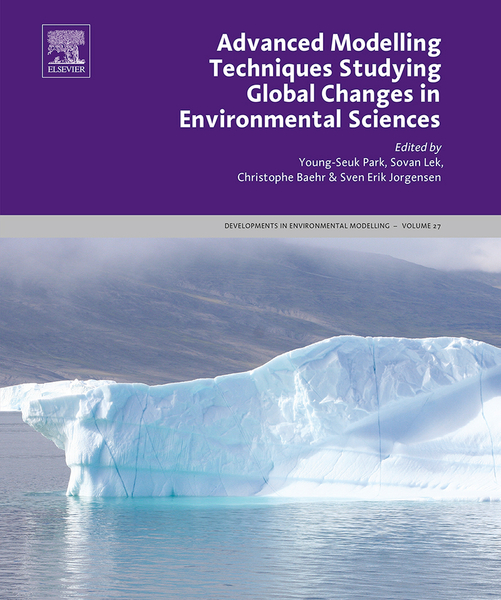 Advanced Modelling Techniques Studying Global Changes in Environmental Sciences