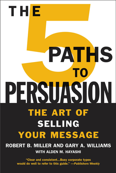 The 5 Paths to Persuasion