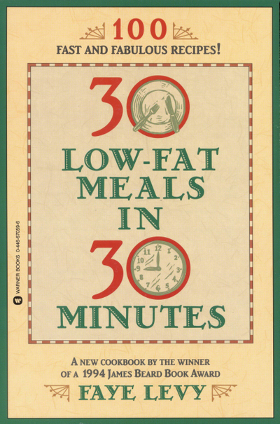 30 Low-Fat Meals in 30 Minutes