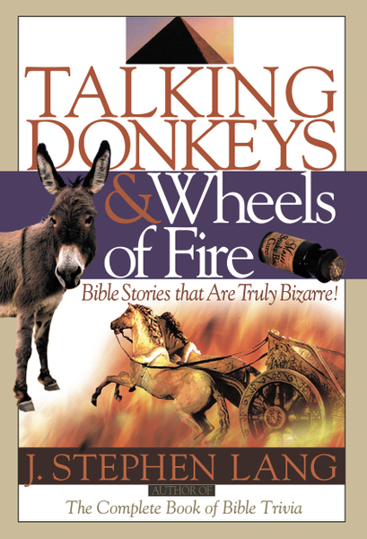 Talking Donkeys and Wheels of Fire