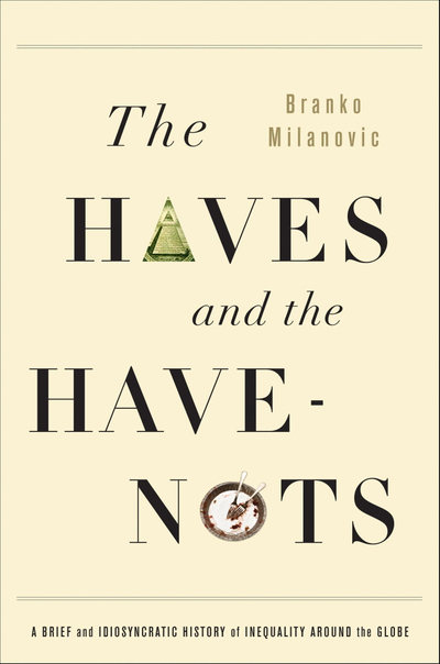 The Haves and the Have-Nots