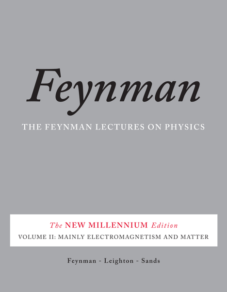 The Feynman Lectures on Physics, Vol. II