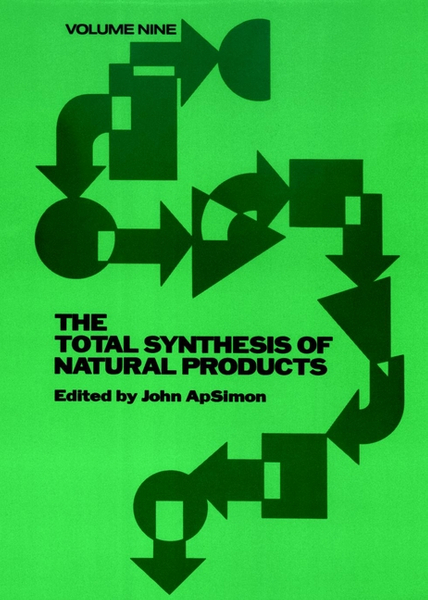The Total Synthesis of Natural Products, Volume 9
