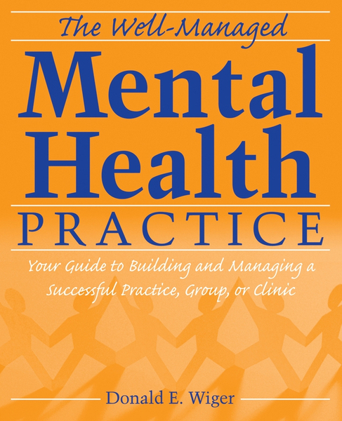 The Well-Managed Mental Health Practice