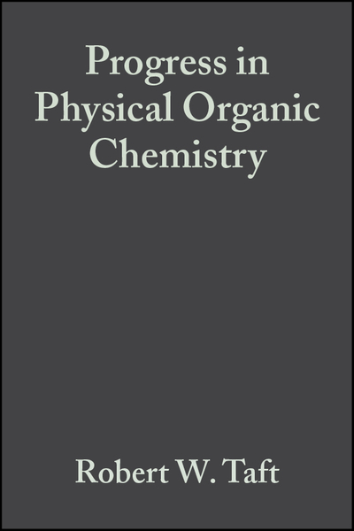 Progress in Physical Organic Chemistry