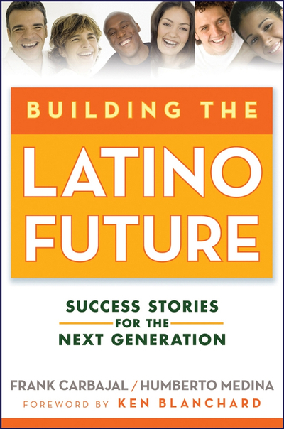 Building the Latino Future