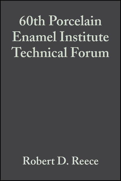 60th Porcelain Enamel Institute Technical Forum, Volume 19, Issue 5