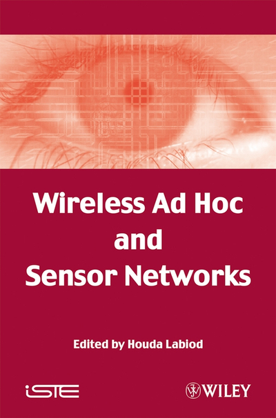 Wireless Ad Hoc and Sensor Networks