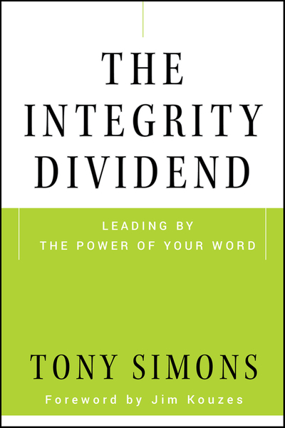 The Integrity Dividend