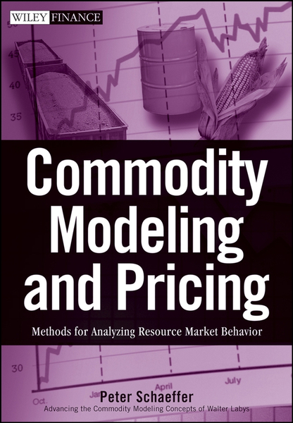 Commodity Modeling and Pricing