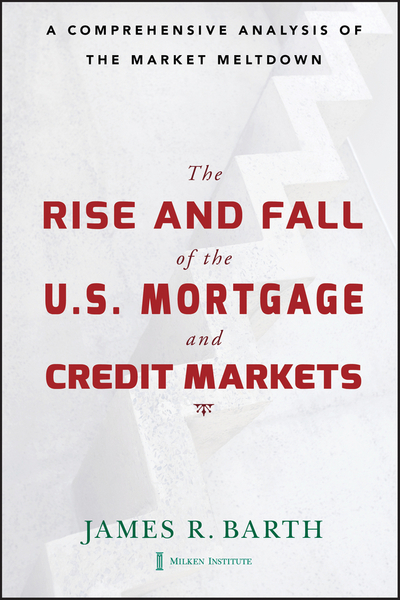 The Rise and Fall of the US Mortgage and Credit Markets