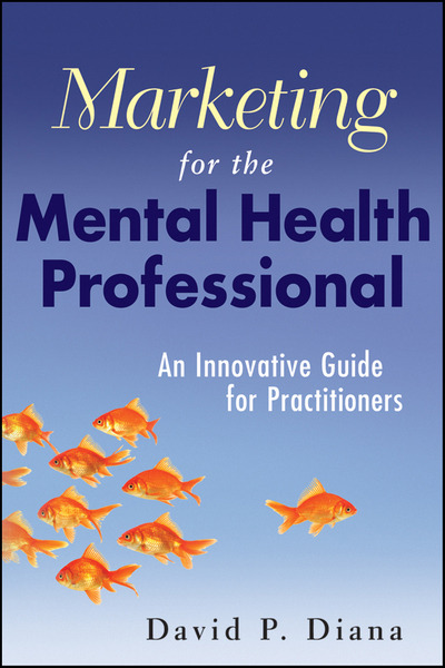 Marketing for the Mental Health Professional