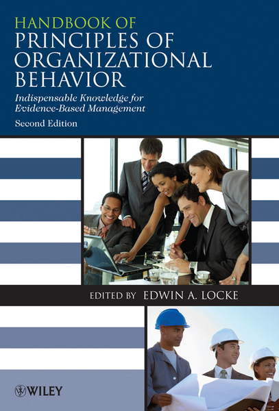 Handbook of Principles of Organizational Behavior