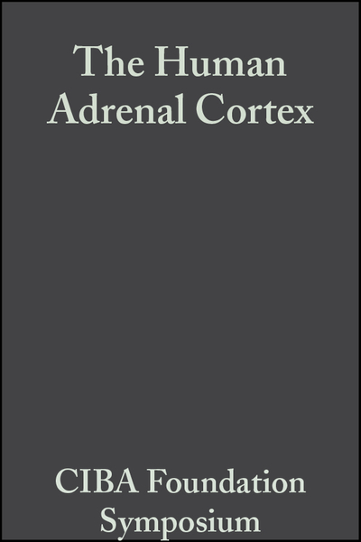 The Human Adrenal Cortex, Volume 8