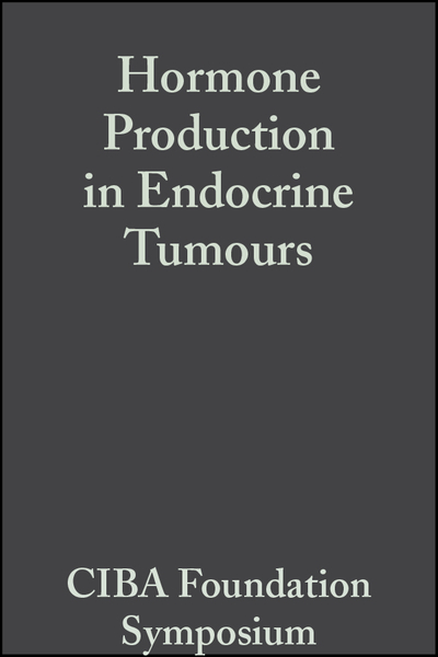 Hormone Production in Endocrine Tumours, Volume 12