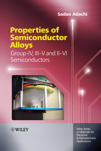 Properties of Semiconductor Alloys