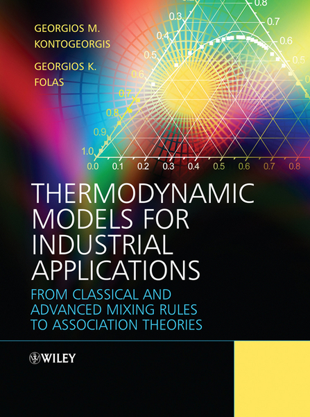 Thermodynamic Models for Industrial Applications