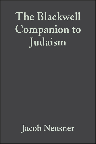 The Blackwell Companion to Judaism